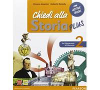 Chiedi alla storia plus. Per la Scuola media. Con espansione online. Dal Cinquecento all'Ottocento (Vol. 2)