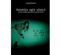 Chiedilo agli alberi
