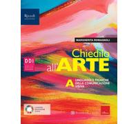 CHIEDILO ALL'ARTE VOLUME A - (9788838342479) + Materiali didattici - Rebillo