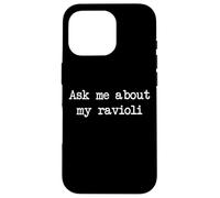 Chiedimi dei miei ravioli Funny Raviolis Minimalist Custodia per iPhone 16 Pro