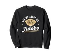 Chiedimi del mio Adobo Divertente Adobo Dish Lovers Filipino Pride Felpa