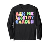 Chiedimi del mio giardino Divertente giardiniere amante delle piante Giardinaggio Maglia a Manica