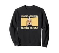 Chiedimi del mio hobby cavallo Hobbyhorsing Un cavaliere Hobbyhorse Felpa