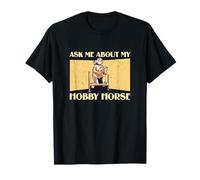 Chiedimi del mio hobby cavallo Hobbyhorsing Un cavaliere Hobbyhorse Maglietta