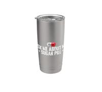 Chiedimi del mio sarcasmo della pillola di zucchero Bicchiere termico in acciaio inox doppia parete