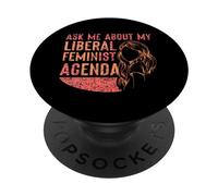 Chiedimi della mia agenda femminista liberale Femminismo Femminista Femminile PopSockets PopGrip Adesivo