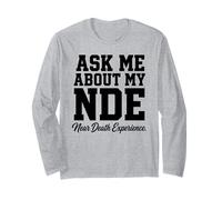 Chiedimi della mia Esperienza di Pre-Morte NDE Maglia a Manica