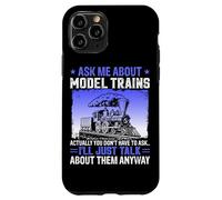 Chiedimi di modellini di treni in realtà non devi chiedere a me Custodia per iPhone 11 Pro