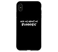 Chiedimi informazioni sui miei coniglietti | Funny Pet Bunny Rabbit Dad & Mom Custodia per iPhone XS Max
