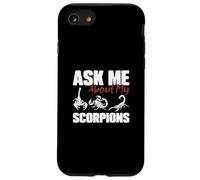 Chiedimi informazioni sul mio Scorpioni Divertente Scorpione Proprietario Scorpione Custodia per iPhone SE (2020) / 7/8