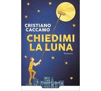 Chiedimi la luna