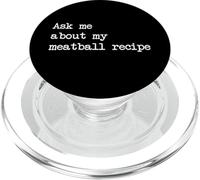 Chiedimi la mia ricetta delle polpette Funny Meatball Minimalist PopSockets PopGrip per MagSafe
