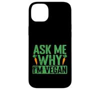 Chiedimi perché sono vegano Custodia per iPhone 14 Plus