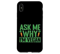 Chiedimi perché sono vegano Custodia per iPhone XS Max