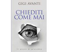 Chiediti come mai