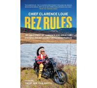 Chief Clarence Louie Rez Rules (Tascabile)