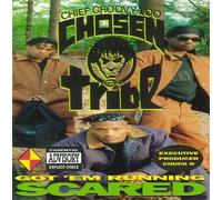 Chief Groovy Loo & the Chosen Tribe - Got 'Em Running Scared (prod. Chuck D)
