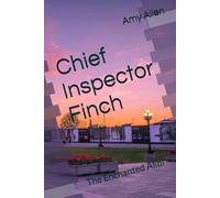 Chief Inspector Finch: The Enchanted Alibi