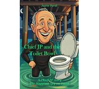Chief JP and the Toilet Bowl