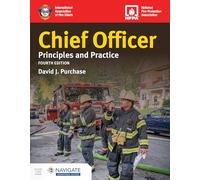 Chief Officer: Principles and Practice Includes Navigate Advantage Access