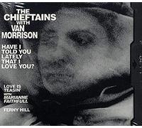 Chieftains - Have I Told You Lately That I Love You