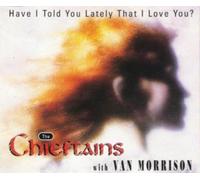 The Chieftains - W/ Van Morrison Have I Told You Lately ...