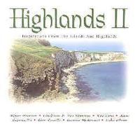 CHIEFTAINS,VAN MORRISON,ALTAN,CORRS,ENYA and mor HIGHLANDS II (tvcd holland (CD)