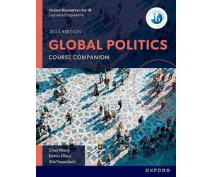 Chiel Mooij Emma Dhesi A Oxford Resources for IB: DP Global Politic (Tascabile)