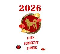 Chien Horoscope Chinois 2026