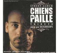 Chiens De Paille - Street Album - Tribute