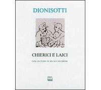 Chierici e laici. Con una lettera di Delio Cantimori