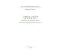 Chierici e religiosi in movimento in una città comunale. Territorio, confini e relazioni di Vercelli (XII-XIII secolo)