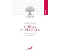 Chiesa al plurale. Una prospettiva escatologica