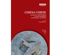 Chiesa, chiese. Prospettive ecclesiologiche e risvolti canonistici in Occi...