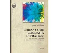Chiesa come «comunità di pratica». Ecclesiologia cattolica in dialogo con Etienne Wenger