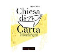 Chiesa di carta. Settimanali diocesani e conversione digitale