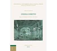 Chiesa e diritto. Saggi sui fondamenti del diritto nella Chiesa