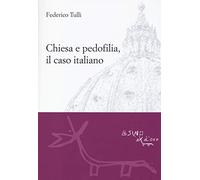 Chiesa e pedofilia, il caso italiano