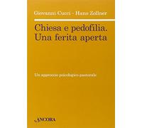 Chiesa e pedofilia. Una ferita aperta