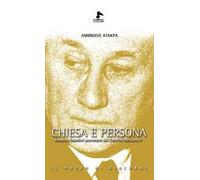 Chiesa e persona. Romano Guardini precursore del Concilio Vaticano II