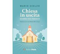 Chiesa in uscita (seguendo Papa Francesco)