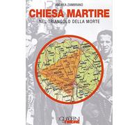 Chiesa martire nel triangolo della morte