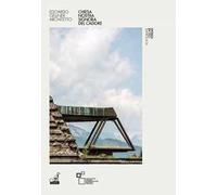 Chiesa Nostra Signora del Cadore. Edoardo Gellner architetto - Ferrari Oscar