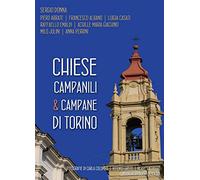 Chiese, campanili & campane di Torino