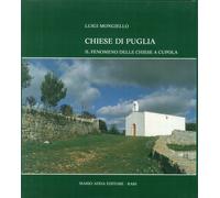 Chiese di Puglia. Il fenomeno delle chiese a cupola - [Adda]