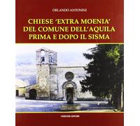 Chiese "Extra Moenia" del Comune dell'Aquila Prima e Dopo il Sisma