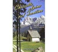 Chiesette alpine nel Trentino