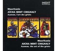 Chighaly,Aicha Mint - Griots de Mauritanie