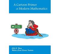 Chih C Yang A Cartoon Primer of Modern Mathematics (Tascabile)