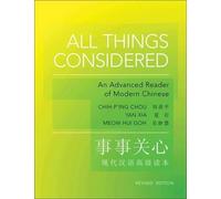 All Things Considered: An Advanced Reader of Modern Chinese